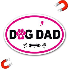 ملصق مغناطيسي وردي - 4x6 بوصة - ملصقات مغناطيسية للسيارات شديدة التحمل (Dog Dad) in Kuwait