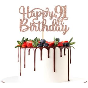 Happy 91 Birthday Cake Topper ، 91 عيد ميلاد/حفلات حفلات الذكرى السنوية ، هتاف إلى واحد وتسعين عامًا من زخرفة الحفلات - Rose Gold Glitter