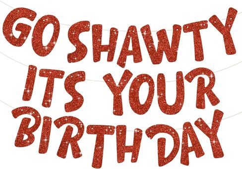 Beishida Pink Go Shawty إنه لافتة عيد ميلادك ، لا DIY ، Hip Hop موضوع سعيد لافتة عيد ميلاد سعيد ، 21 ، 30 ، 40 ، 50 ، 60 ، 70 ، لوازم أعياد الميلاد والهدايا in Kuwait