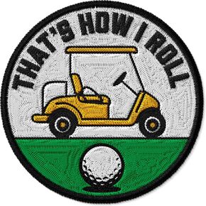 That's How I Roll Golf Patch for Clothes – Embroidered Iron on Patch for Backpack Jacket - Fabric Sports Patches for Clothes Souvenirs & Gifts ID45095
