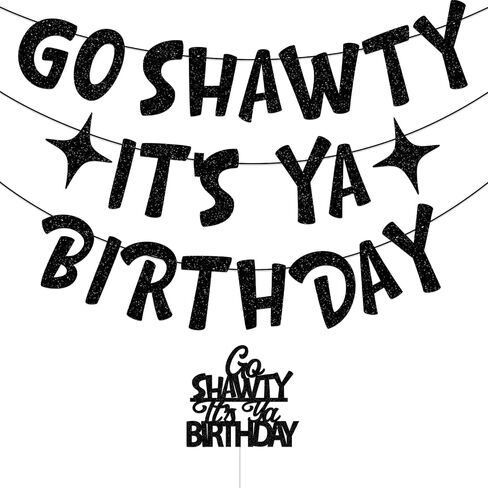 Go Shawty It’s Your Birthday Banner,Iridescent,Pre-Strung,Hip Hop Happy Birthday Banner Sign for Women Men Adult Her Funny 21st 30th 40th 50th 60th 80th Rap Theme Birthday Party Supplies,Ideas,Gifts in Kuwait