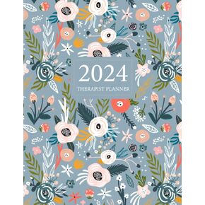 2024 Therapist Planner: Weekly and Monthly, 15 Minutes Increment Appointment, Monday To Sunday 8 AM To 9 PM