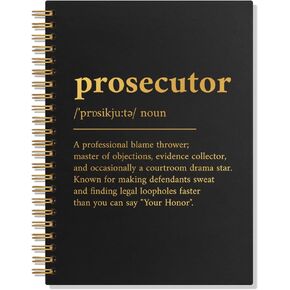 Prosecutor Definition 80 Sheets 160 Pages Blank Funny Spiral Notebook, Attorney Prosecutor Appreciation Thank You Gifts, Prosecutor Retirement Leaving Farewell Gifts