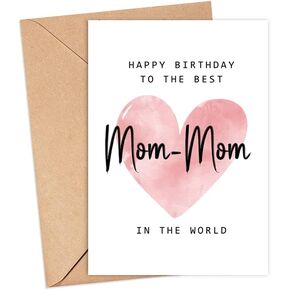 Happy Birthday To The Best Mom-Mom In The World Card - Mom-Mom Birthday Card - Mom-Mom Card - Mother's Day Gift - Happy Birthday Card Happy Birthday Mom
