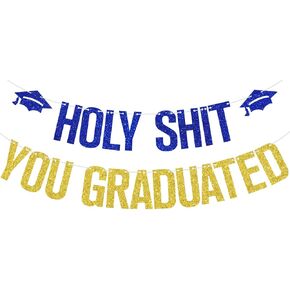 Blue Glitter Holy Shit You Traded Banner ، Congrats 2025/Holy Shit Do Do It ، 2025 Decorting Decorations Supplies Supplies