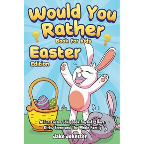 هل تفضل الحجز للأطفال: Easter Edition - كتاب نكتة عيد الفصح ممتعًا للأطفال والفتيان والبنات والمراهقين والأسرة بأكملها