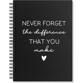 Never Forget The Difference That You Make Hardcover Spiral Blank 160 Page Notebook, Appreciation Gift for Teacher Friend Colleague, Retirement Going Away Gifts for Boss Leader Supervisor Mentor