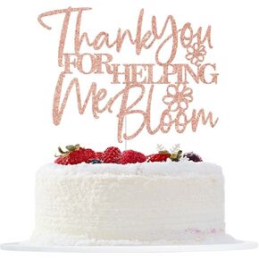 Thank You for Helping Me Bloom Cake Topper, Appreciation Week Cake Decorations, Thank You for All You Do, Thanks Teacher Appreciation Party Decorations, Rose Gold Glitter