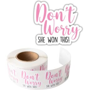 Don't Worry She Won This Stickers - 1.5 "- Cute Pink Mailing Sealers - Small Business Shipping Supplies - Funny Quotes for Packaging Orders with Poly Mailers and Boxes -Roll of 500