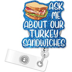 ERHACHAIJIA Ask Me About Our Turkey Sandwiches Retractable Blue Glitter Badge Reel with Clip, Funny Hospital Food ID Card Badge Holder Gift for Nurses Doctor RN EN L&D OB Sandwiches Lover Night Shift