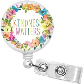 Kindness Matters Badge Reel/Bee/Retractable Badge/Nurse Badge/Badge Holder/ID Holder/Badge Reel/Nurse Gift/Floral Badge/Inspirational #102