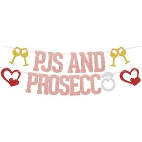 Glitter Pjs and Prosecco Banner Bachelorette Party Decorations Bridal Shower Party Decor Garland for Engagement/Wedding/Anniversary Party Decor Sign For Girl Rose Gold