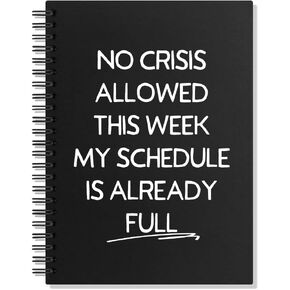No Crisis Allowed This Week 80 Sheets 160 Pages Funny Spiral Notebook, Boss Gifts for Women Boss Lady Manager Leader, Office Gifts for Coworker, Thank You Gifts for Boss B