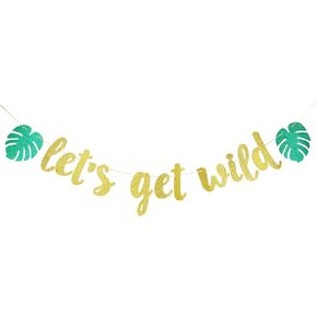 Gold Glittery Let's Get Wild Banner Sign- Jungle Theme Birthday Party 1st Birthday Party Decorations