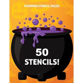 Pumpkin Stencil Pages: 50 Stencils