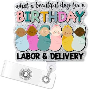 Funny Labor & Delivery Badge Reel: What A Beautiful Day Retractable Badge Reel, OBGYN Mother Baby Badge Reel ID Holder Clip for NICU L&D OB Postpartum RN Nurse
