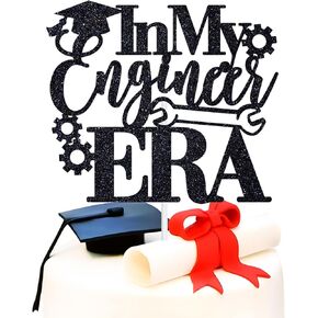 In My Engineer Era Cake Topper, Congrats Engineer/Look at You Becoming an Engineer, 2024 College Engineering Graduation Party Decorations Supplies, Black Glitter