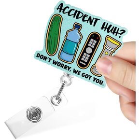 Accident Huh Don't Worry We Got You Funny Glitter Retractable Badge Reel with Alligator Clip for Emergency Room EMS EMT ER Nurse, Appreciation Gifts for Night Shift Nurse