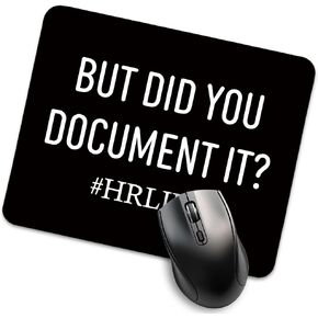 But Did You Document It HR Life Funny Mouse Pad for Desk, HR Gifts for Men Women, HR Appreciation Gifts, Human Resources Mouse Mat, Human Resources Thank You Gifts Birthday Gifts