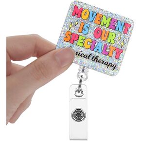 Movement is Our Specialty Badge Reels Retractable Glitter with Clip, Funny Physical Therapy Badge Holder for Nurse Healthcare, PT Graduation Gift, Appreciation Gift for Physical Therapist