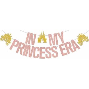 In My Princess Era Banner Princess Happy Birthday Banner Princess Birthday Party Decor Supplies Rose Gold