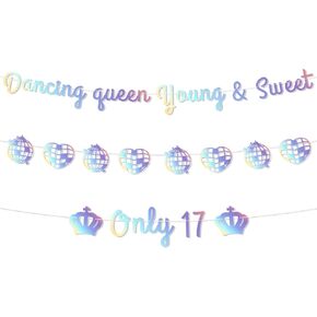 Dance Queen Party Decorations 17 - Lovarywow 3PCS Queen Young & Sweet Only 17 Banner Decor No DIY 17th Birthday Decorations Girls Cute Laser Dancing Themed Party Supplies Holographic