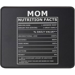 Mothers Day Mom Nutritional Facts Mouse Pad - Funny New Gag Novelty Gift from Child Daughter Son Kids Husband for Birthday - 9.5 inch Mouse Mat