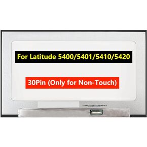 LCD Screen Replacement for Dell Latitude 5400 5401 5410 5420 14.0 FHD 1920X1080 LED (Non-Touch) IPS Display (FHD 1920X1080) with Tape