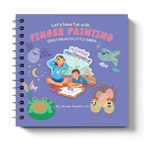 Let's Have Fun with Finger Painting: Creating with Little Hands. Children's art activity book for ages 3-7.