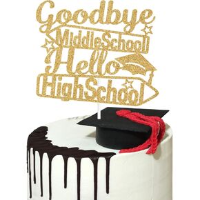 وداعا المدرسة المتوسطة مرحبا بك كعكة المدرسة الثانوية ، خريج الصف الثامن ، Happy Graduation Middle School Party Decorations Gold Glitter