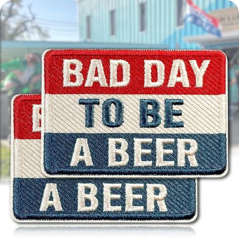Bad Day to Be A Beer 3 x 2in Embroidered Funny Hook and Loop Backing Beer Meme Morale Patch for Backpacks, Hats, Jackets, Vests, Dog Harness, Patch Wall (1 pcs) in Kuwait
