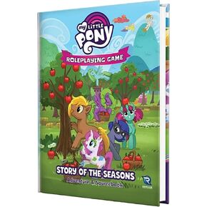 Renegade Game Studios: My Little Pony RPG - Story of the Seasons - Devention Glasover Book ، Game -Game ، Four Adventures تم وضعه على مدار العام في Ponyville