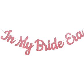 in My Bride Era Banner - Bridal Shower Party Decorations, Bride to Be Banner, Bachelorette Party Decorations Rose Gold Glitter