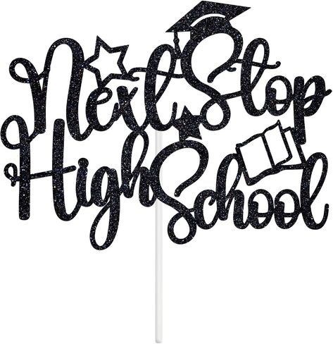 Black Glitter Next Stop High School Cake Topper, 8th Grad Grade Cake Decor, 2025 Meddile School Graduate Graduation Party Decorations Supplies in Kuwait