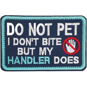 Service Service Dog Dog Patch - لا تقم بحيوانات أليفة لا أعض ولكن معالجتي يقوم بتطريز شارة الشارة الروح المعنوية مع خطاف وحلقة للكلاب العسكرية العسكرية تسخير الياقات المقاود