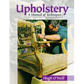 Upholstery: A Manual of Techniques