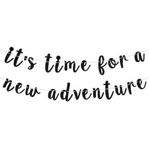 It's Time for a New Adventure Banner, 2025 Graduation Decoration Sign, Engagement Baby Shower New Home Job Change Farewell Retirement Party Decorations Supplies, Black Glitter