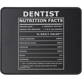 Dentist Nutritional Facts Mouse Pad - Gag Birthday Dentist Gifts for Men/Women - Appreciation Gifts for Dental Hygienist - Funny Mouse Mat 9.5 Inch