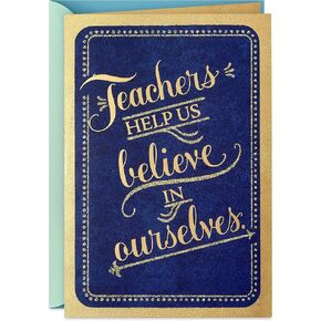 Hallmark Teacher Appreciation Card (Teachers Help Us Believe) from student for Graduation, End of School Year, Back to School
