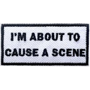 I'm About Cause A Scene Patches, Size 3" Funny Sew Patches for Clothes Backpacks Hats Jeans Bags, Sarcasm Trendy Embroidered Patches, Iron On Fabric Patches DIY Gift for Girls Boys