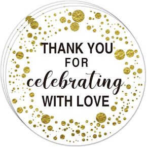 50 Pcs Round Thank You for Celebrating with Love Stickers, Gold Thank You Favors Stickers for Envelope,Packaging, Birthday,Wedding,Baby Shower Bridal Shower Favors