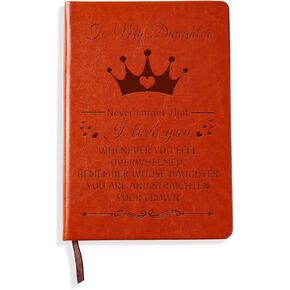 LBWCER ابنة الهدايا دفتر كلما شعرت بالإرهاق تذكر من ابنته وتصدخ دفتر التاج الخاص بك لبنات Leather Journal Notebooks (Crown)