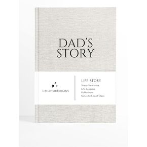 CATCHYOURDREAMS Dad's Life Story Journal (Linen Hardcover): A Meaningful Keepsake for Dad to Share His Journey and Memories, Book Includes 250+ Prompt Questions, Sentimental Dad Gifts Idea