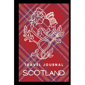 Scotland Travel Journal: Guided Keepsake diary for your trip! Activities Planner. Vacation Journaling Notebook for Travelers and Memories. Record My Daily Adventures