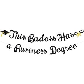 This Badass Has a Business Degree Banner, Happy Master's/Bachelor's Graduation Sign, Congrats Grad, College Graduate Party Decorations Supplies, Black Glitter