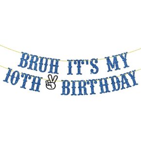 Bruh إنها لافتة عيد الميلاد العاشرة ، أرقامًا واحدة ، أنا 10 ، أرقام مزدوجة ، طفل لامع ، حفلات عيد ميلاد العاشر من زخارف الإشارة اللوازم