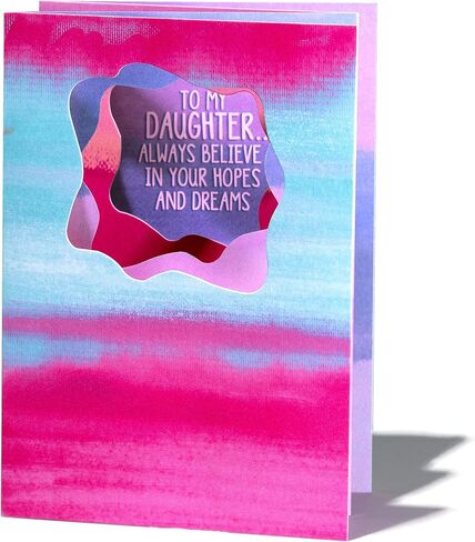 Blue Mountain Arts Daughter Card (To My Daughter… Always Believe In Your Hopes and Dreams) Sweet Birthday, Graduation, or “I Love You" Card From a Mom or Dad, by Ashley Rice, 4.9" x 6.9" in Saudi Arabia
