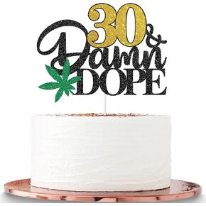 Black Glittery 30 & Dope Cake Topper ، Decor Decor Decor Decorday Fithday Happy ، مستلزمات زخرفة الحفلات الماريجوانا.
