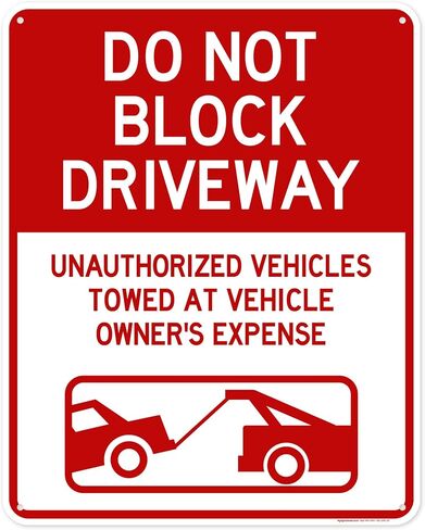 Do Not Block Driveway, Unauthorized Vehicles Towed At Vehicle Owner's Expense Sign, 10x14 Inches, Rust Free .040 Aluminum, Fade Resistant, Made in USA by My Sign Center in Kuwait