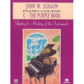 John W. Schaum Piano Course: C -- The Purple Book